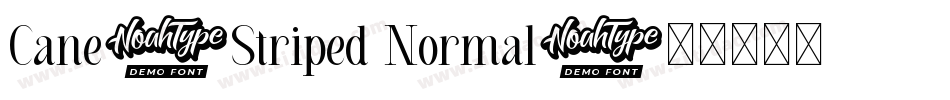 Cane-Striped Normal字体转换
